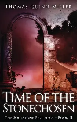 Il tempo dei prescelti - Time of the Stonechosen