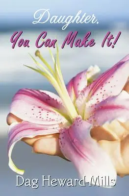 Figlia, puoi farcela! - Daughter, You Can Make It!