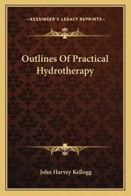 Schemi di idroterapia pratica - Outlines of Practical Hydrotherapy