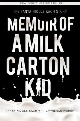 Memorie di un ragazzo di cartone del latte - Memoir of a Milk Carton Kid