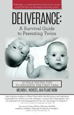 La liberazione: Guida di sopravvivenza per genitori gemelli: 10 consigli testati sul campo per affrontare il primo anno di vita - Deliverance: A Survival Guide to Parenting Twins: 10 Field-Tested Tips to Navigate the First Year