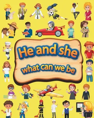 Lui e lei cosa possiamo essere - He and she what can we be