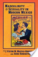 Mascolinità e sessualità nel Messico moderno - Masculinity and Sexuality in Modern Mexico