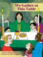 Ci riuniamo a questo tavolo - We Gather at This Table