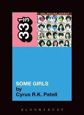 Some Girls dei Rolling Stones - Rolling Stones' Some Girls