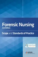 Infermieristica forense: Ambito e standard di pratica - Forensic Nursing: Scope and Standards of Practice