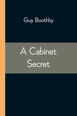 Un segreto di gabinetto - A Cabinet Secret