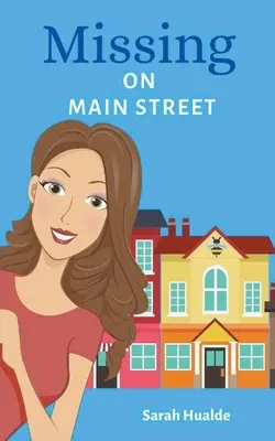 Scomparsa in Main Street - Missing on Main Street