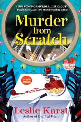 Omicidio da zero: Un mistero di Sally Solari - Murder from Scratch: A Sally Solari Mystery
