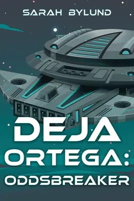 Deja Ortega: Il rompicapo - Deja Ortega: Oddsbreaker