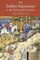 L'esperienza del soldato nel XIV secolo - The Soldier Experience in the Fourteenth Century