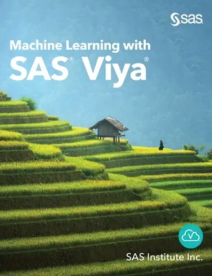 Apprendimento automatico con SAS Viya - Machine Learning with SAS Viya
