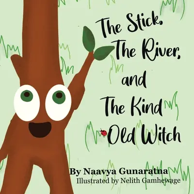 Il bastone, il fiume e la vecchia strega gentile - The Stick, the River, and the Kind Old Witch