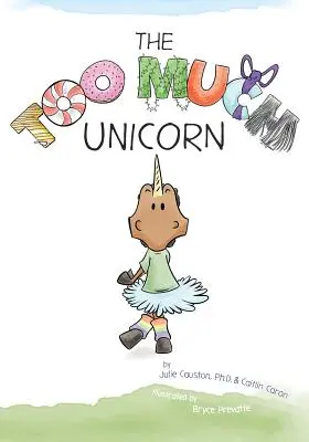 Il troppo unicorno - The Too Much Unicorn