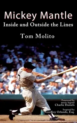 Mickey Mantle: Dentro e fuori le linee - Mickey Mantle: Inside and Outside the Lines