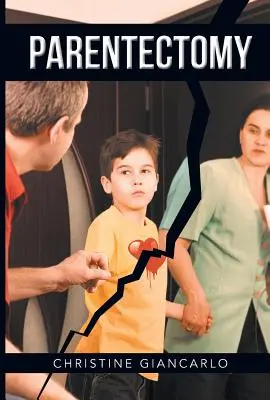 Parentectomia: Un'etnografia narrativa di 30 casi di alienazione parentale e di cosa fare per risolverla - Parentectomy: A narrative ethnography of 30 cases of parental alienation and what to do about it