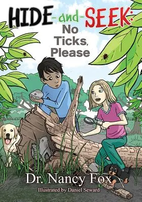 Nascondino: Niente zecche, per favore - Hide and Seek: No Ticks, Please