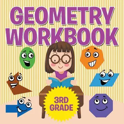 Quaderno di geometria per la terza elementare - Geometry Workbook 3rd Grade