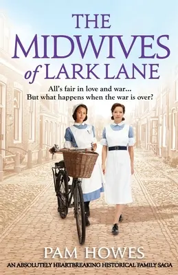 Le levatrici di Lark Lane: Una saga familiare storica assolutamente straziante - The Midwives of Lark Lane: An absolutely heartbreaking historical family saga