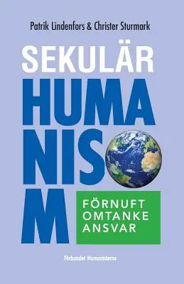 L'umanesimo di Sekulr: frnuft, omtanke, ansvar - Sekulr humanism: frnuft, omtanke, ansvar