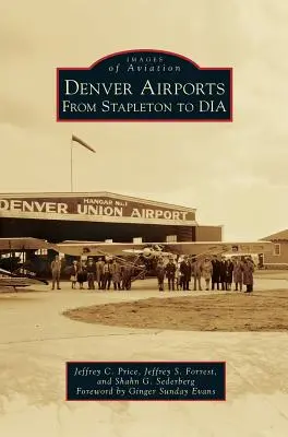 Aeroporti di Denver: Da Stapleton a Dia - Denver Airports: From Stapleton to Dia