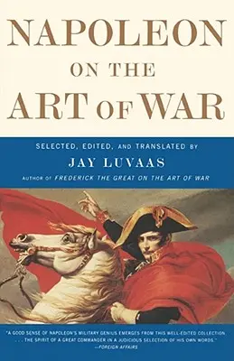 Napoleone sull'arte della guerra - Napoleon on the Art of War
