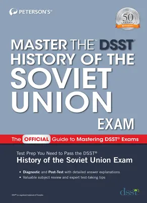 Esame di padronanza del Dsst Storia dell'Unione Sovietica - Master the Dsst History of the Soviet Union Exam