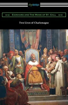 Due vite di Carlo Magno - Two Lives of Charlemagne
