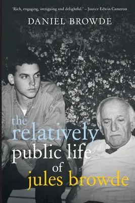 La vita relativamente pubblica di Jules Browde - The Relatively Public Life of Jules Browde