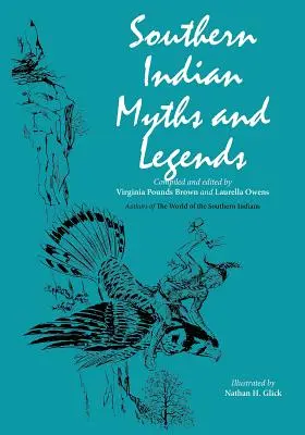 Miti e leggende degli indiani del Sud - Southern Indian Myths and Legends