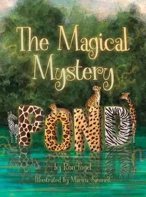 Lo stagno magico del mistero - The Magical Mystery Pond
