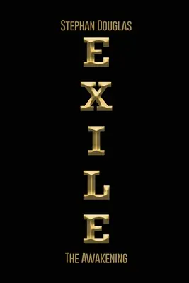 Esilio: Il risveglio - Exile: The Awakening