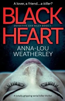 Cuore nero: Un thriller con serial killer assolutamente avvincente - Black Heart: A totally gripping serial killer thriller