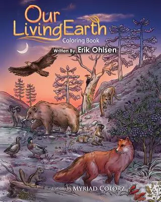 Libro da colorare La nostra terra vivente: Pagine da colorare sulla natura, gli animali selvatici, la biologia, l'ecologia, i mandala - Our Living Earth Coloring Book: Coloring pages of Nature, Wild Animals, Biology, Ecology, Mandala's