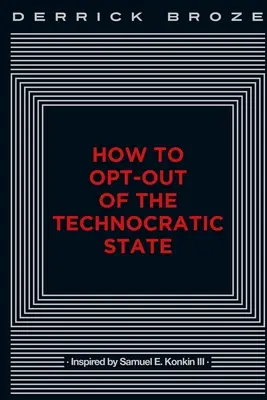 Come rinunciare allo Stato tecnocratico - How to Opt-Out of the Technocratic State