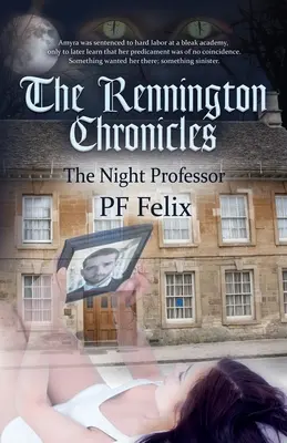 Le cronache Rennington: Il professore di notte - The Rennington Chronicles: The Night Professor