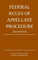 Regolamento federale di procedura d'appello; edizione 2020: Con appendice di limiti di lunghezza e moduli ufficiali - Federal Rules of Appellate Procedure; 2020 Edition: With Appendix of Length Limits and Official Forms