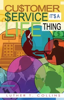 Il servizio clienti è una questione di vita - Customer Service It's A Life Thing