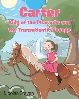 Carter, re dei faraoni e il viaggio transatlantico - Carter, King of the Pharaohs and the Transatlantic Voyage