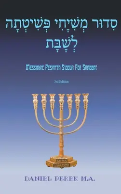 Siddur messianico Peshitta per lo Shabbat - Messianic Peshitta Siddur for Shabbat