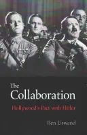 Collaborazione: Il patto di Hollywood con Hitler - Collaboration: Hollywood's Pact with Hitler