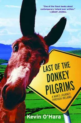 L'ultimo dei pellegrini asini - Last of the Donkey Pilgrims