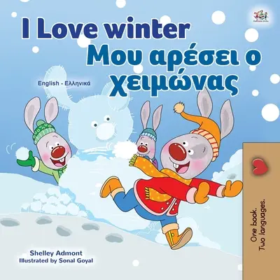 Amo l'inverno (Libro bilingue inglese greco per bambini) - I Love Winter (English Greek Bilingual Children's Book)