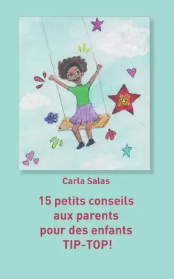 15 piccoli consigli ai genitori per i bambini TIP-TOP! - 15 petits conseils aux parents pour des enfants TIP-TOP!