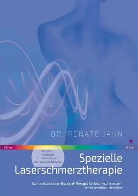 Spezielle Laserschmerztherapie: Terapia sistematica con laser e biosegnale per i geloni - un'analisi approfondita - Spezielle Laserschmerztherapie: Systemische Laser-Biosignal-Therapie bei Gelenkschmerzen - leicht verstndlich erklrt