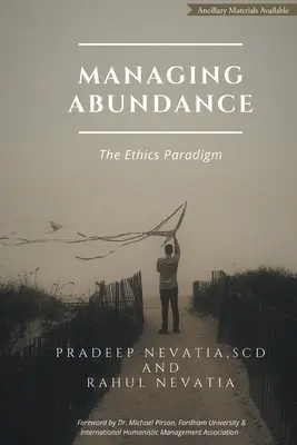 Gestire l'abbondanza: Il paradigma etico - Managing Abundance: The Ethics Paradigm