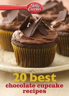 Betty Crocker 20 migliori ricette di cupcake al cioccolato - Betty Crocker 20 Best Chocolate Cupcake Recipes