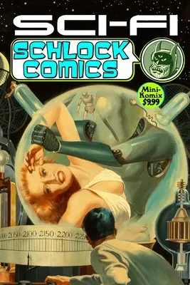 Fumetti Schlock di fantascienza - Sci-Fi Schlock Comics