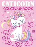 Libro da colorare sui caticorni - Caticorn Coloring Book
