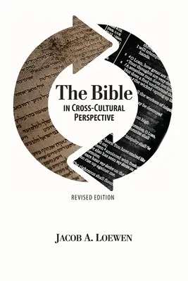 La Bibbia in prospettiva interculturale (edizione riveduta) - The Bible in Cross Cultural Perspective (Revised Edition)